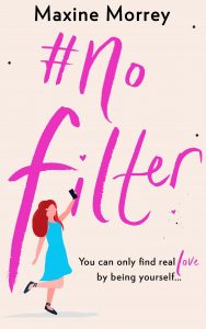 #No Filter by Maxine Morrey ...