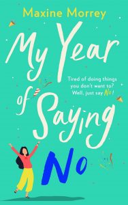 My Year of Saying No by Maxine Morrey ...